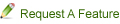 Request A Feature